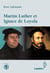Martin Luther et Ignace de Loyola