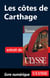 Les côtes de carthage - chapitre tiré du guide ulysse « tunisie »