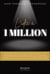 L'idée à 1 million : Comment trouver une idée de génie et la transformer en entreprise qui changera votre vie et celle de millions de personnes !