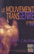 Le mouvement transgenre, changer de sexe
