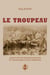 Le troupeau - l'aventure des bergers basques et alpins dans l'Ouest américain