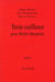 Trois cailloux pour walter benjamin