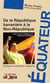 Equateur - de la République bananière à la non République