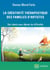 La créativité thérapeutique des familles d'artistes, des talents pour déjouer les symptômes