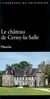 Le château de Cerisy-la-Salle, Manche