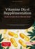 Vitamine D3 et Supplémentation: Guide Complet de la Vitamine Soleil : Tout sur le dosage, les bienfaits et la sécurité de la vitamine D pour votre santé osseuse et immunitaire