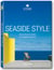 SEASIDE STYLE.