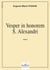 Vesper in honorem S. Alexandri pou orgue