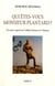 Qui êtes-vous monsieur Pierre Plantard ? - un autre regard sur l'affaire Rennes-le-Château