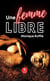 Une femme libre