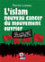 L'islam, nouveau cancer du mouvement ouvrier