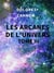 Les arcanes de l'univers - tome iii