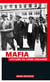 Mafia - histoire du crime organisé