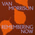 Remembering Now - édition colorée