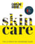 SKINCARE - THE ULTIMATE NO-NONSENSE GUIDE