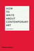 How to write about contemporary art