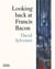 Looking back at francis bacon