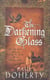 The darkening glass - king arthur: tome 1