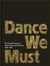 Dance we must : the art and costumes of Ruth St. Denis and Ted Shawn, 1906-1940