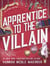 Apprentice to the Villain