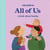 Alice melvin all of us