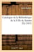 Catalogue de la Bibliothèque de la Ville de Saintes (Éd.1885)