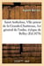 Vie de saint anthelme, viie prieur de la grande-chartreuse, 1er general de l'ordre, eveque de belley