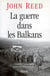 La Guerre dans les Balkans