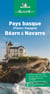Le guide vert : pays basque : France / Espagne : Béarn & Navarre