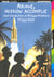 Drôles d'aventures t.27 - Ariane mission accomplie