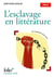 L'esclavage en littérature : Anthologie