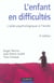 L'enfant en difficultes - l'aide psychologique a l'ecole (4e edition)