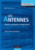 Les antennes - Théorie, conception et applications