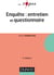 Enquête : entretien et questionnaire - 3e édition