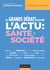 Les grands débats qui font l'actu : santé et société