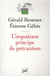 L'inquiétant principe de précaution