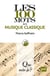 Les 100 mots de la musique classique