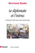 Le diplomate et l'intrus - l'entrée des sociétés dans l'arène internationale