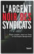 L'argent noir des syndicats