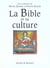 La Bible et sa culture, coffret de 2 volumes