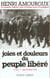 Joies et douleurs du peuple libéré- tome 8