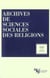 Archives de sciences sociales des religions, n° 122/2002 (édition 2003)