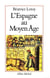 L' espagne au moyen-age