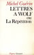 Lettres à Wolf ou la répétition