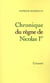Chronique du règne de Nicolas 1er
