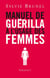 MANUEL DE GUERILLA A L USAGE DES FEMMES