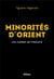 Minorités d'Orient - les oubliés de l'Histoire