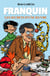 Franquin : Les secrets d'une oeuvre