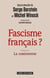 Fascisme français ? la controverse