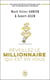 Réveillez le millionnaire qui est en vous - une méthode révolutionnaire pour une vie abondante et heureuse